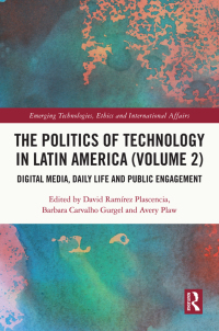 Imagen de portada: The Politics of Technology in Latin America (Volume 2) 1st edition 9780367360115