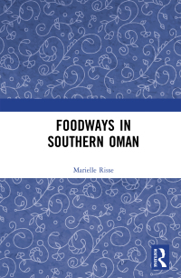 Imagen de portada: Foodways in Southern Oman 1st edition 9780367686994
