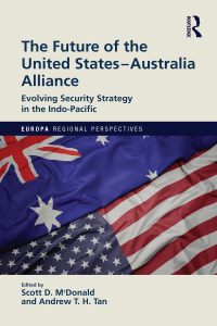 Cover image: The Future of the United States-Australia Alliance 1st edition 9780367322519