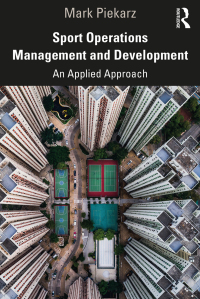 صورة الغلاف: Sport Operations Management and Development 1st edition 9780367333485