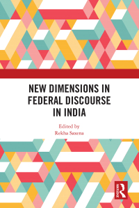 Imagen de portada: New Dimensions in Federal Discourse in India 1st edition 9781003032663
