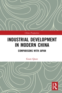 صورة الغلاف: Industrial Development in Modern China 1st edition 9780367634971