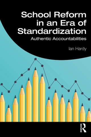 Cover image: School Reform in an Era of Standardization 1st edition 9780367893248