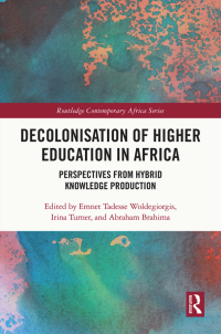 Imagen de portada: Decolonisation of Higher Education in Africa 1st edition 9780367360603