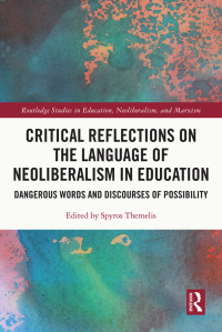 Titelbild: Critical Reflections on the Language of Neoliberalism in Education 1st edition 9780367629571
