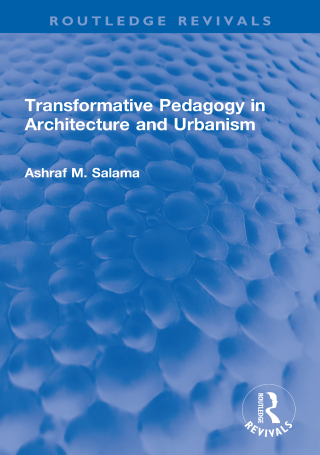 Cover image: Transformative Pedagogy in Architecture and Urbanism 1st edition 9780367690175