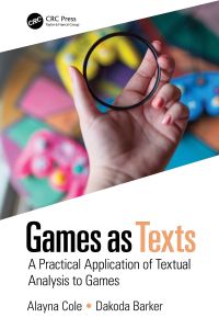 Cover image: Games as Texts 1st edition 9780367348021