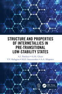 Imagen de portada: Structure and Properties of Intermetallics in Pre-Transitional Low-Stability States 1st edition 9780367498023