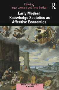 Cover image: Early Modern Knowledge Societies as Affective Economies 1st edition 9780367219949