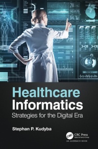 Cover image: Healthcare Informatics 1st edition 9781032605173