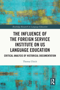 Imagen de portada: The Influence of the Foreign Service Institute on US Language Education 1st edition 9780367687274