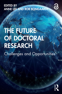 صورة الغلاف: The Future of Doctoral Research 1st edition 9780367858490