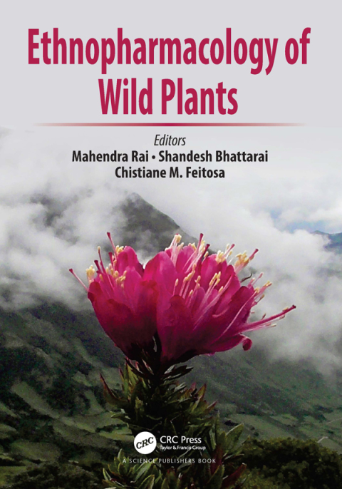 Ethnopharmacology of Wild Plants, 1st Edition - FULL INSTANT DOWNLOAD | PDF DOCX EPUB