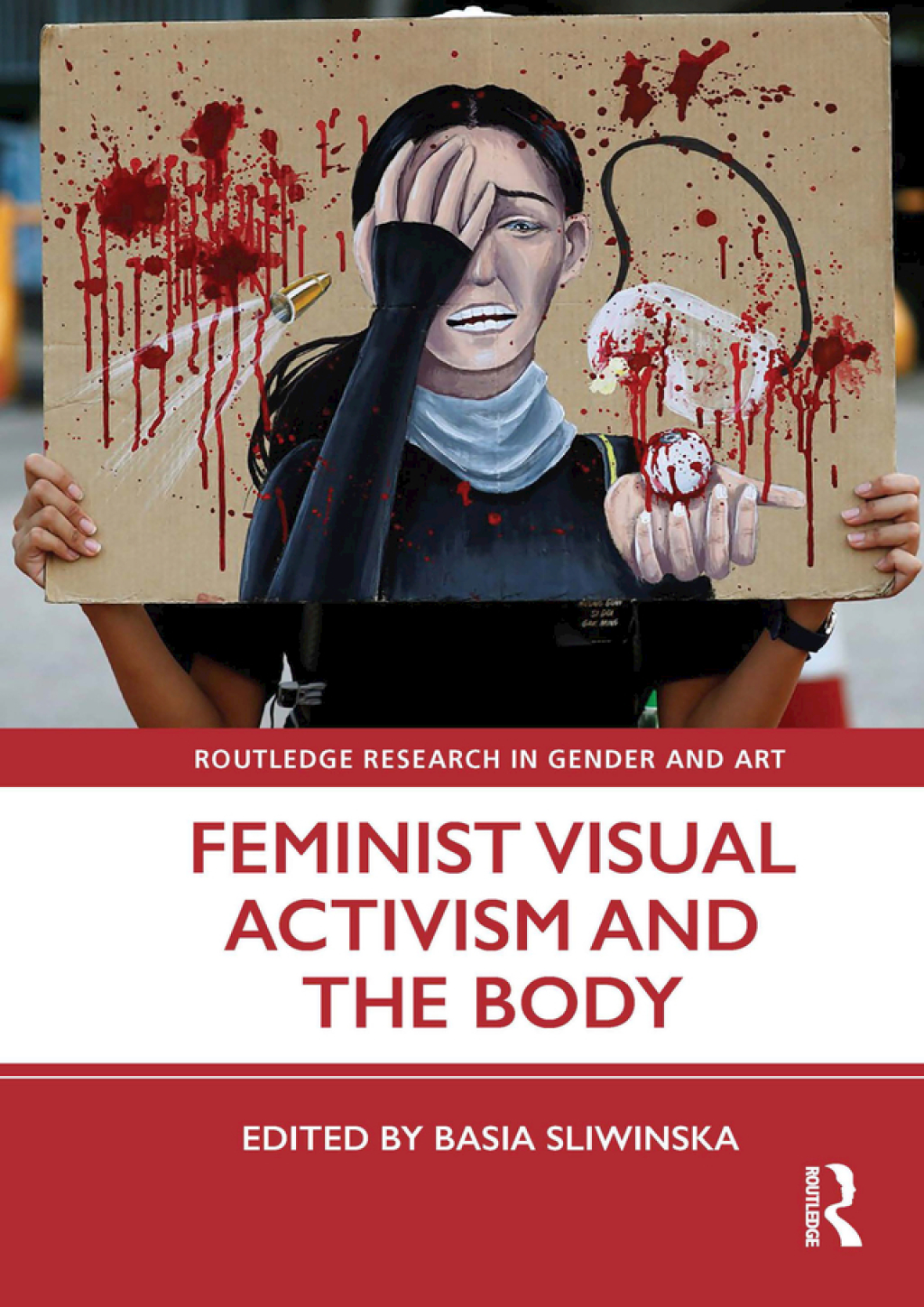 Feminist Visual Activism and the Body 1st Edition