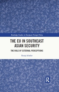 Titelbild: The EU in Southeast Asian Security 1st edition 9780367622718