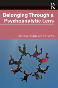 Cover image: Belonging Through a Psychoanalytic Lens 1st edition 9780367671983