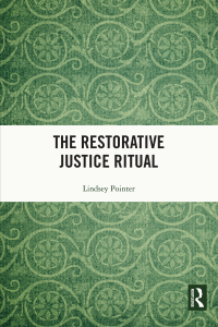 Cover image: The Restorative Justice Ritual 1st edition 9780367560782