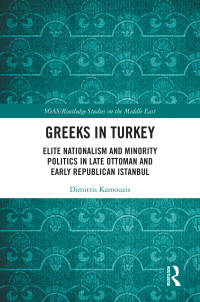 Cover image: Greeks in Turkey 1st edition 9780367416379
