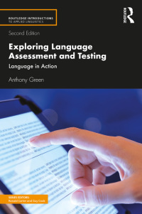 Cover image: Exploring Language Assessment and Testing 2nd edition 9781138388772
