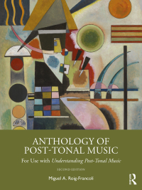 Cover image: Anthology of Post-Tonal Music 2nd edition 9780367355388