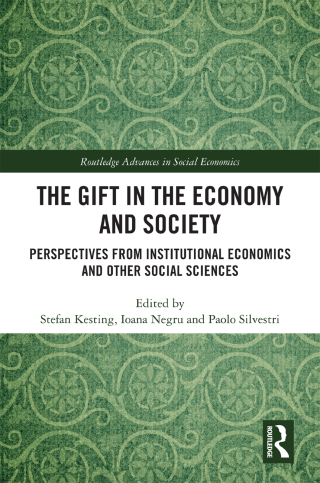 Immagine di copertina: The Gift in the Economy and Society 1st edition 9781003044567