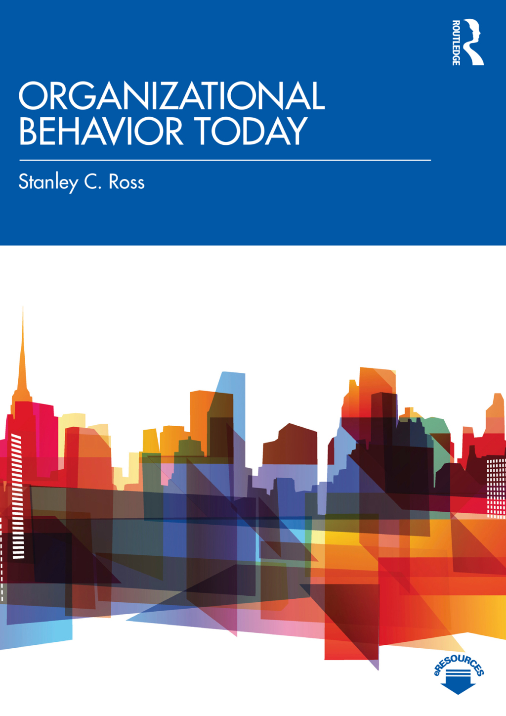 Organizational Behavior Today 1st Edition