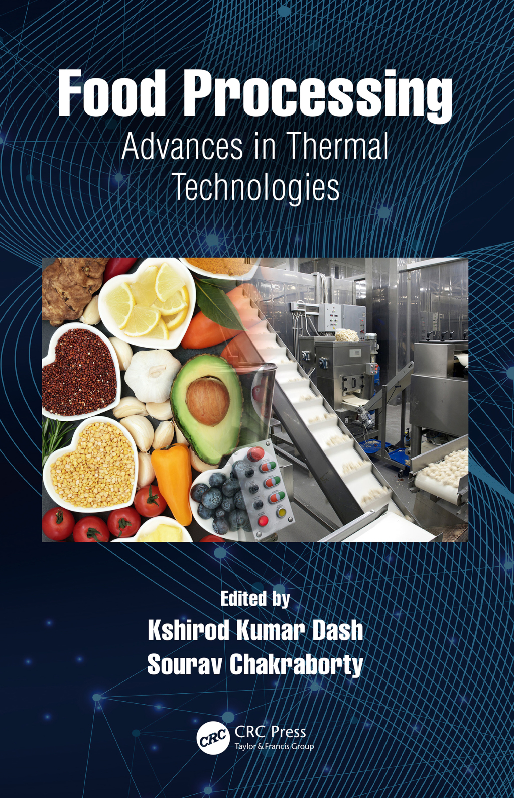 Food Processing Advances in Thermal Technologies 1st Edition