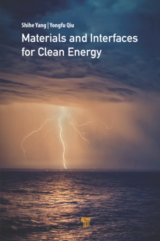 Cover image: Materials and Interfaces for Clean Energy 1st edition 9789814877664