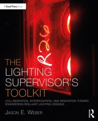 Cover image: The Lighting Supervisor's Toolkit 1st edition 9780367504656