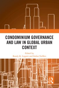 صورة الغلاف: Condominium Governance and Law in Global Urban Context 1st edition 9780367897093