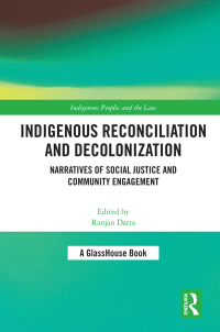 Cover image: Indigenous Reconciliation and Decolonization 1st edition 9780367693978