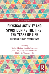 Imagen de portada: Physical Activity and Sport During the First Ten Years of Life 1st edition 9780367370923
