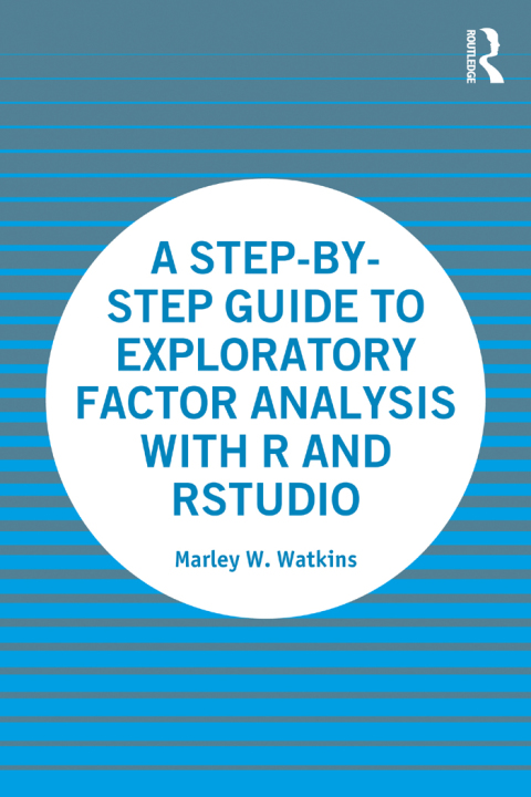 A Step-by-Step Guide to Exploratory Factor Analysis with R and RStudio, 1st Edition - FULL INSTANT DOWNLOAD | PDF DOCX EPUB