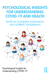 صورة الغلاف: Psychological Insights for Understanding Covid-19 and Health 1st edition 9781003141099