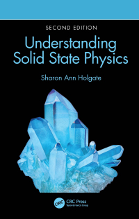 صورة الغلاف: Understanding Solid State Physics 2nd edition 9780367249854