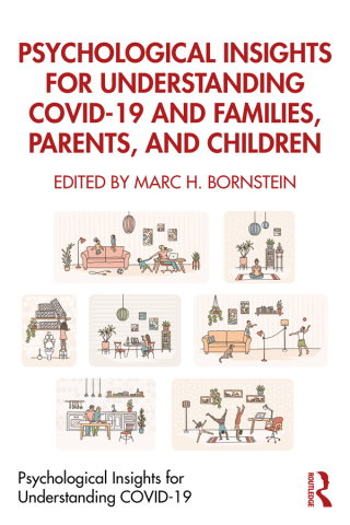 表紙画像: Psychological Insights for Understanding COVID-19 and Families, Parents, and Children 1st edition 9780367683009