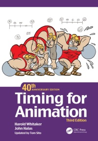 表紙画像: Timing for Animation, 40th Anniversary Edition 3rd edition 9780367689353