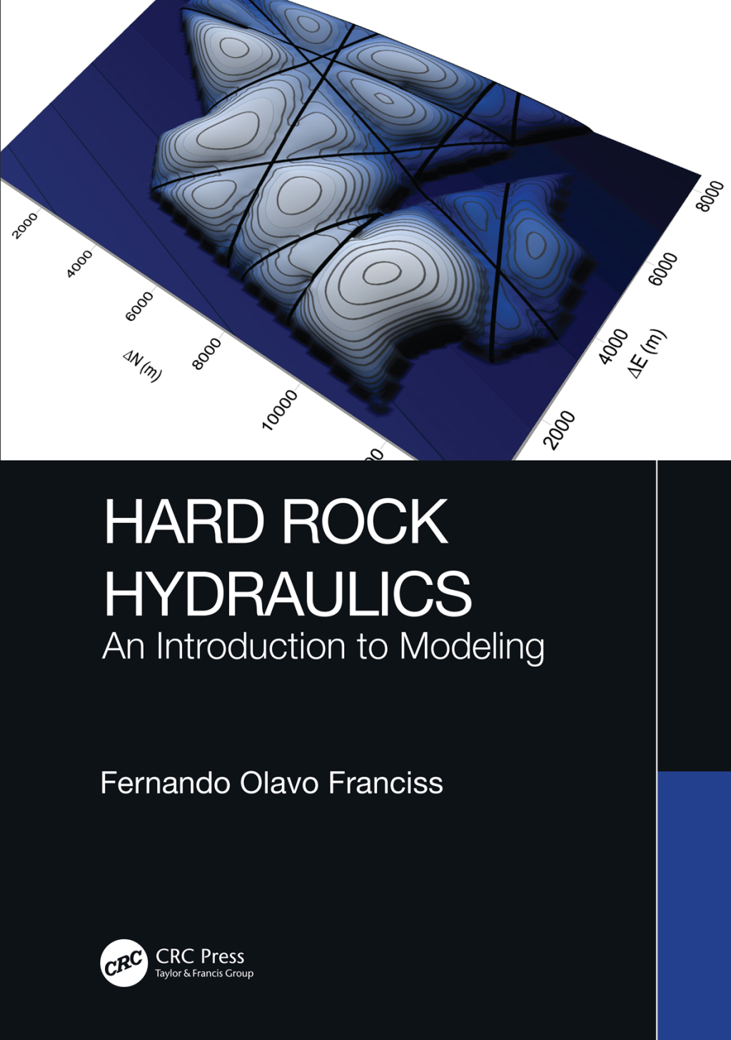 Hard Rock Hydraulics An Introduction to Modeling 1st Edition