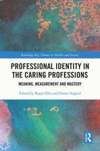 Omslagafbeelding: Professional Identity in the Caring Professions 1st edition 9780367697723
