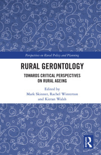 Cover image: Rural Gerontology 1st edition 9780367702045