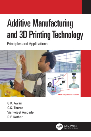 Cover image: Additive Manufacturing and 3D Printing Technology 1st edition 9781041049562