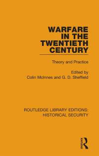 Cover image: Warfare in the Twentieth Century 1st edition 9780367635831