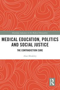 Cover image: Medical Education, Politics and Social Justice 1st edition 9780367699277