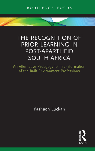 Cover image: The Recognition of Prior Learning in Post-Apartheid South Africa 1st edition 9780367639433