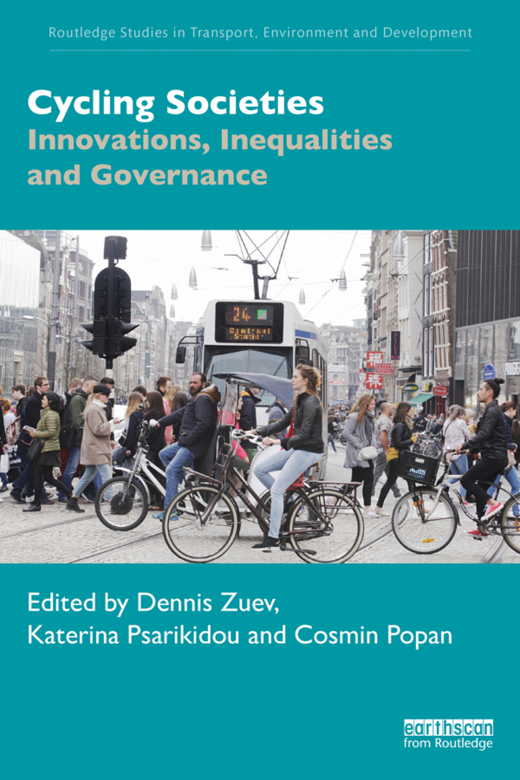 Cycling Societies Innovations, Inequalities and Governance 1st Edition