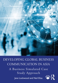 Omslagafbeelding: Developing Global Business Communication in Asia 1st edition 9780367356538