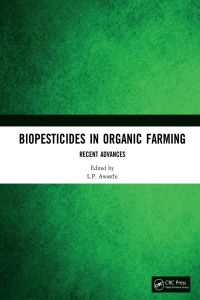 Cover image: Biopesticides in Organic Farming 1st edition 9780367460174
