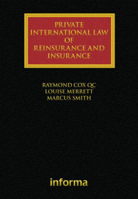 Cover image: Private International Law of Reinsurance and Insurance 1st edition 9781843115328