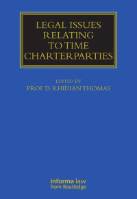 Cover image: Legal Issues Relating to Time Charterparties 1st edition 9781843117452