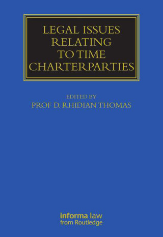 Cover image: Legal Issues Relating to Time Charterparties 1st edition 9781843117452